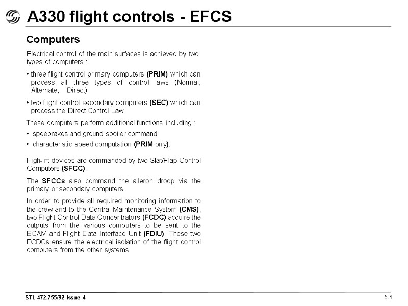 A330 flight controls - EFCS 5.4 Computers   three flight control primary computers